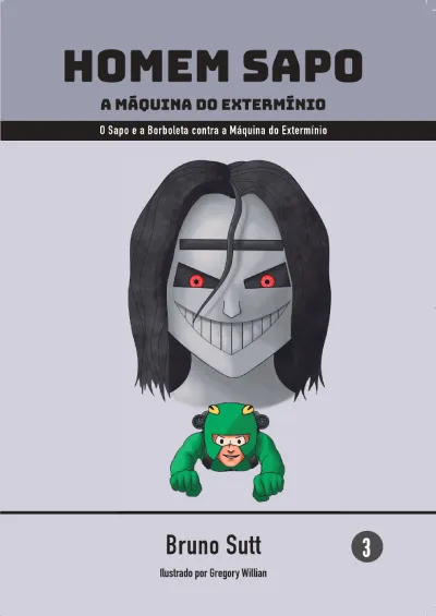 Capa de Homem Sapo 3: A Máquina do Extermínio